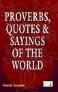 Proverbs Quotes & Sayings of the World